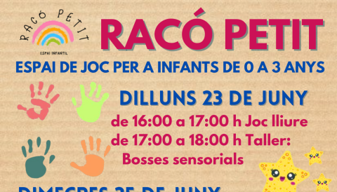 RACÓ PETIT ESPAI DE JOC PER A INFANTS DE 0 A 3 ANYS