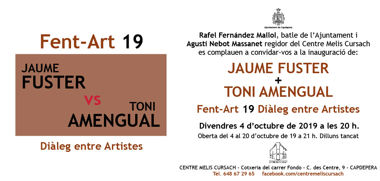 Fent-Art 19: Jaume Fuster + Toni Amengual. Diàlegs entre artistes.