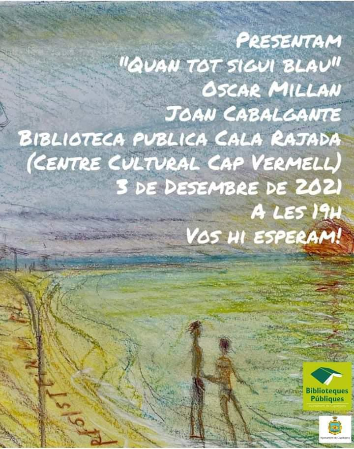 Presentació "QUAN TOT SIGUI BLAU" 
