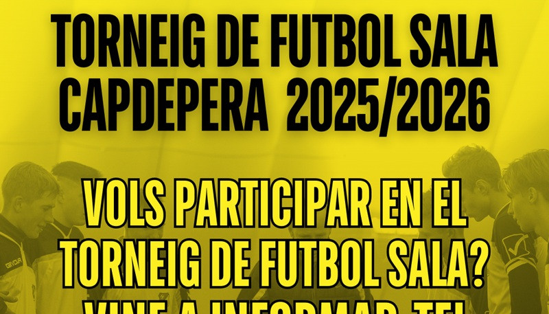 TORNEIG FUTBOL SALA CAPDEPERA