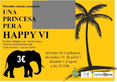 Pometes Verdes presenta: Una princesa per a Happy VI