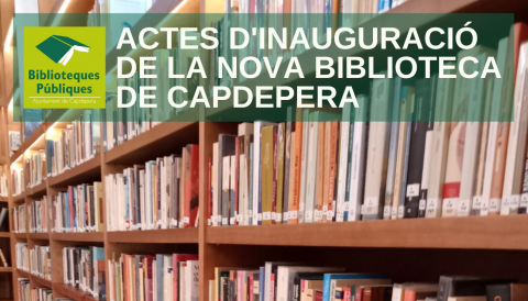 ACTES D'INAUGURACIÓ DE LA NOVA BIBLIOTECA DE CAPDEPERA